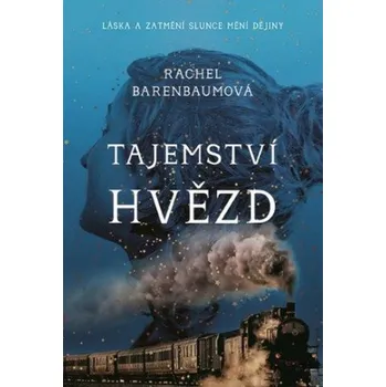 Tajemství hvězd - Rachel Barenbaumová