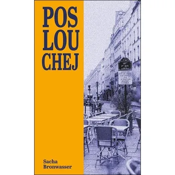 Poslouchej - Sacha Bronwasser