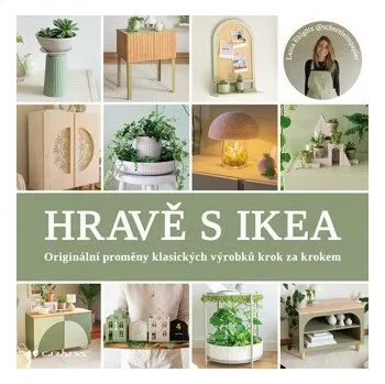 Kniha Hravě s IKEA - Ehlgotz Luisa