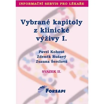 Vybrané kapitoly z klinické výživy I. - Kohout Pavel