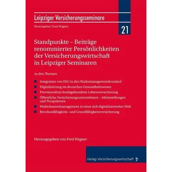 Standpunkte - Beiträge renommierter Persönlichkeiten der Versicherungswirtschaft in Leipziger Seminaren - Testrut, Domenic