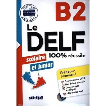 Učebnice Le DELF scolaire et junior B2 - Übungsheft mit MP3-CD und Lösungen