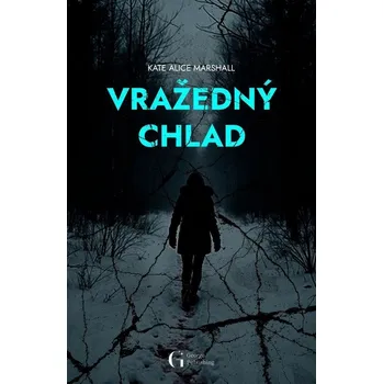 Vražedný chlad - Marshall Kate Alice