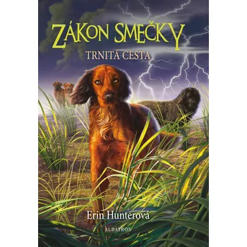 Kniha Zákon smečky (4) - Trnitá cesta