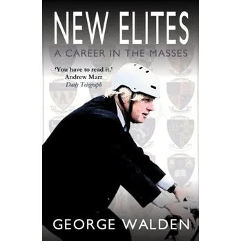 New Elites - Walden, George