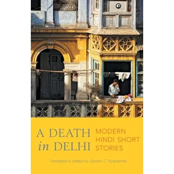 A Death in Delhi - Roadarmel, Gordon C