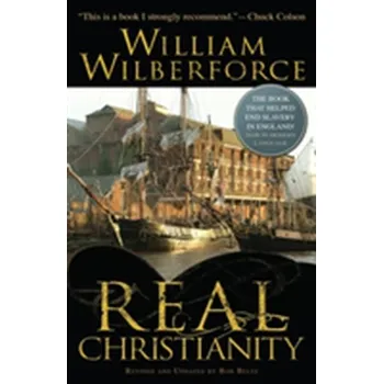 Real Christianity - Wilberforce, William