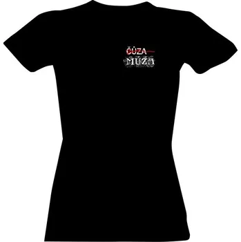 Dámské tričko Tričko s potiskem Čůza ne, múza dámské