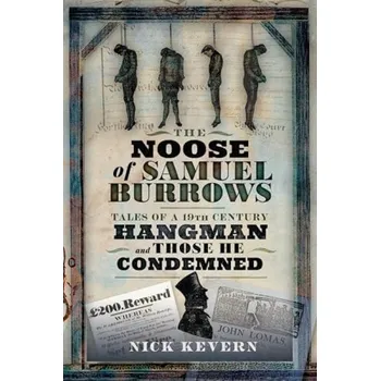 Noose of Samuel Burrows - Kevern, Nick
