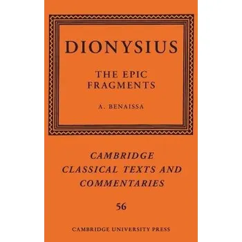 Dionysius: The Epic Fragments: Volume 56