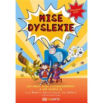 Mise dyslexie - Lenka Krejčová, Julie McNeill, Paul McNeill