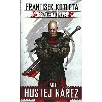 Beletrie pro dospělé Fakt hustej nářez - František Kotleta