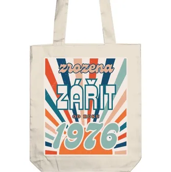 Nákupní taška Taška z bio bavlny s potiskem Retro zrozena zářit od roku 1976