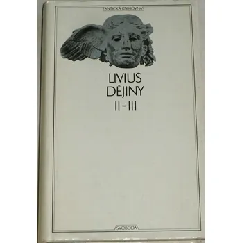 Knihovna Antická knihovna: Livius - Dějiny II - III