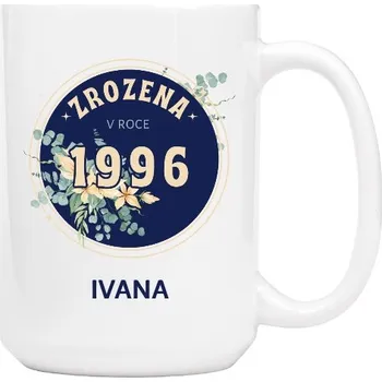 Hrnek velký s potiskem Zrozena v roce 1996 boho kytice se jménem