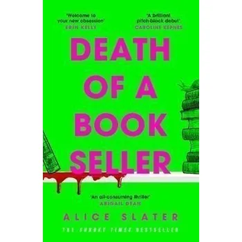 Death of a Bookseller: the instant and unmissable Sunday Times bestseller and one of the biggest debuts of the year