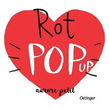 První čtění Rot Pop-Up - Petit, Aurore