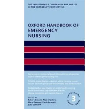 Oxford Handbook of Emergency Nursing