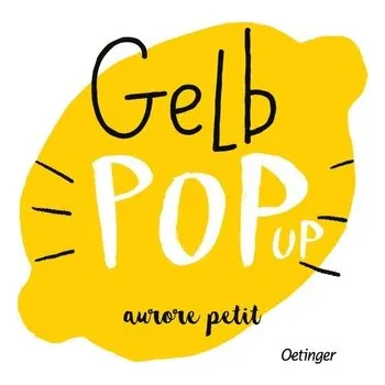 První čtění Gelb Pop-Up - Petit, Aurore