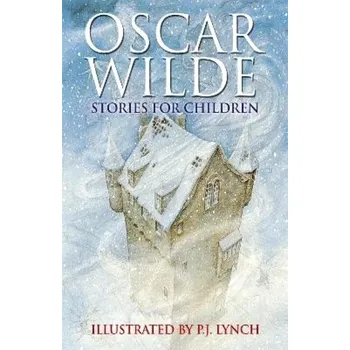 Beletrie pro dospělé Oscar Wilde Stories For Children (Oscar Wilde, 2006)
