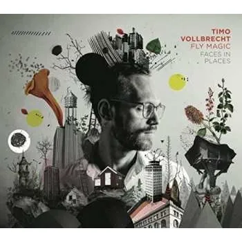 Zahraniční hudba CD Timo Vollbrecht Fly Magic: Faces In Places 2018