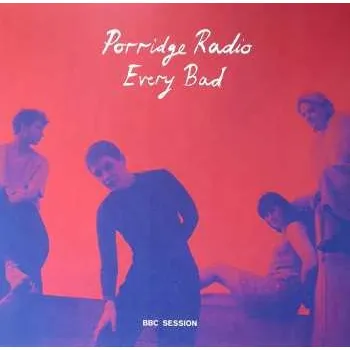 Zahraniční hudba LP Porridge Radio: Every Bad BBC Session CLR | LTD 2020 Coloured Translucent Aquamarine Vinyl Limited Edition