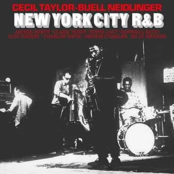 Zahraniční hudba LP Cecil Taylor: New York City R&B CLR | LTD | NUM 2019 Numbered Bonus Tracks Clear Coloured Vinyl Limited Edition