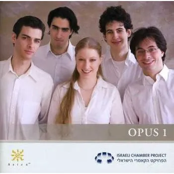 Zahraniční hudba CD Israeli Chamber Project: Opus 1 2012