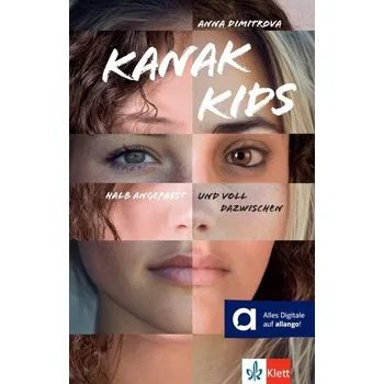 Německý jazyk Kanak Kids - Dimitrova, Anna [DE] (2025, Brožovaná / brožovaná, Klett Sprachen)