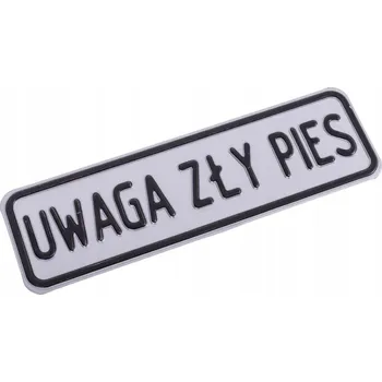 Výstražná tabulka 6x20cm Informační kovová "POZOR ZLÝ PES"