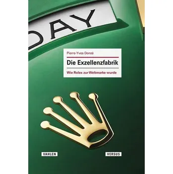 Die Exzellenzfabrik - Donze, Pierre-Yves