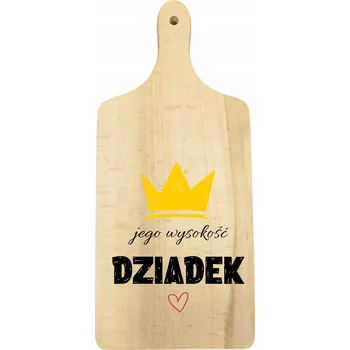 Obraz Dřevěná deska s potiskem Den dědečka Jeho Výsost Dědeček