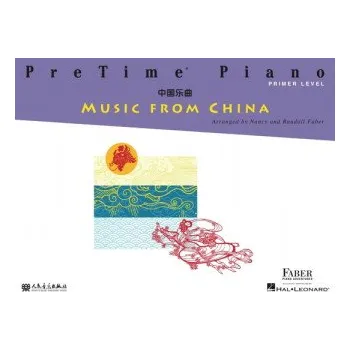 Pretime Piano Music from China: Primer Level – Nancy Faber,Randall Faber (EN)