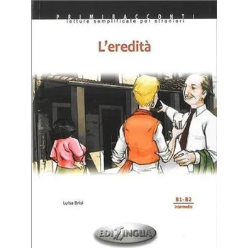 Anglický jazyk Primmiraconti B1-B2 L´eredita + CD Audio