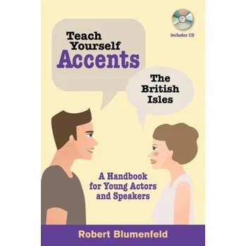 Teach Yourself Accents: The British Isles - Blumenfeld, Robert