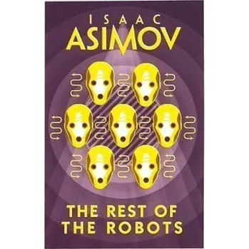 The Rest of the Robots