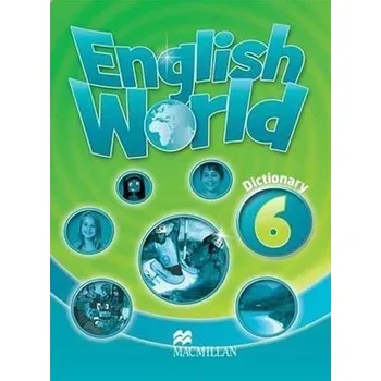 Anglický jazyk English World Level 6: Dictionary