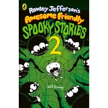 Rowley Jefferson’s Awesome Friendly Spooky Stories 2 – Jeff Kinney (EN)