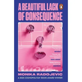 Beletrie pro dospělé A Beautiful Lack of Consequence - Radojevic, Monika [EN] (2026, Brožovaná, Random House UK Ltd)