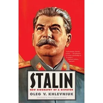 Populárně naučná literatura pro dospělé Stalin - Khlevniuk, Oleg