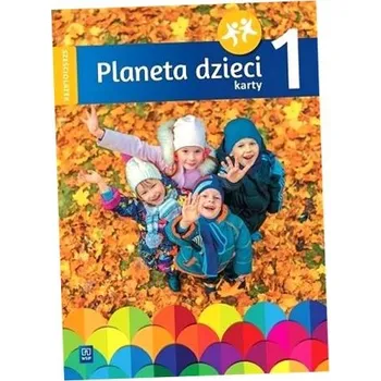 Předškolní výuka Planeta dzieci. Sześciolatek Karty pracy cz.1 WSiP Kolektivní práce