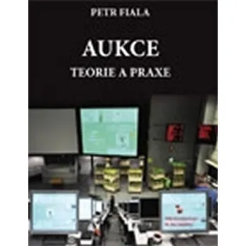 Aukce - teorie a praxe