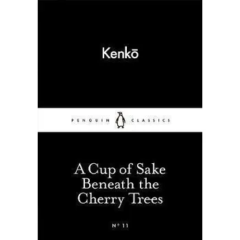 Beletrie pro dospělé A Cup of Sake Beneath the Cherry Trees