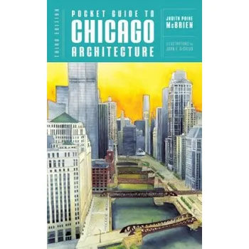 Umění Pocket Guide to Chicago Architecture – Judith Paine McBrien (EN)
