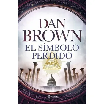 El símbolo perdido - Dan Brown [ES] (2017, Brožovaná, Editorial Planeta, S.A.)