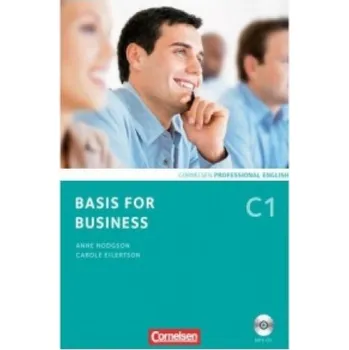 Cizí jazyk Basis for Business - Fourth Edition - C1: Kursbuch mit MP3-CD – Carole Eilertson,Mike Hogan,Britta Landermann,David Christie (DE)