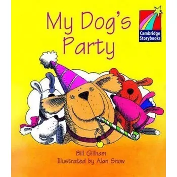 Kniha Camb Storybooks 1: My Dog´s Party: Bill
