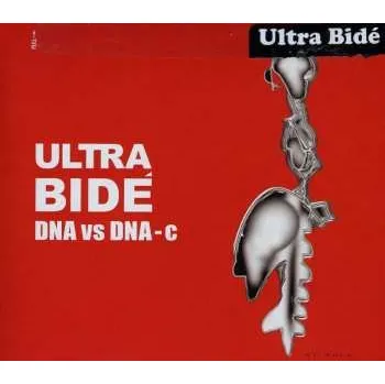 Zahraniční hudba CD Ultra Bide: DNA vs DNA-c 2013