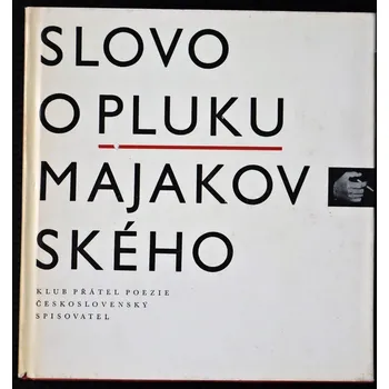 Poezie Slovo o pluku Majakovského - Vladimir Vladimirovič Majakovskij,