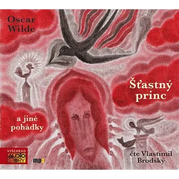 Šťastný princ a jiné pohádky - CDmp3 (Čte Vlastimil Brodský) - Wilde Oscar